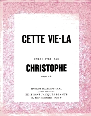 CETTE VIE LA - E1078M - Editions Madeleine S.A.R.L. - Editions Jacques Plante